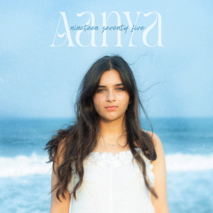 Album nineteen seventy five from Aanya