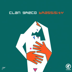 Album Brassisity from Clan Greco