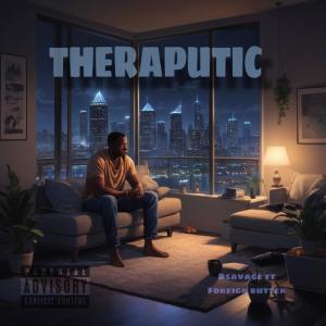 Bsavage的專輯Theraputic (feat. Foreign Butter) [Explicit]