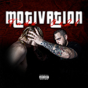 Fady的專輯MOTIVATION (Explicit)