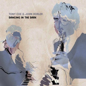 Tony Coe的專輯Dancing in the Dark (Live)