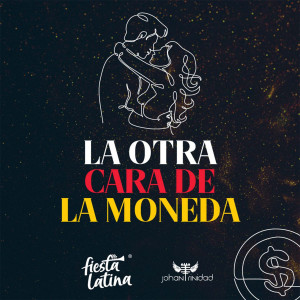 Fiesta Latina的專輯La Otra Cara de la Moneda (Explicit)