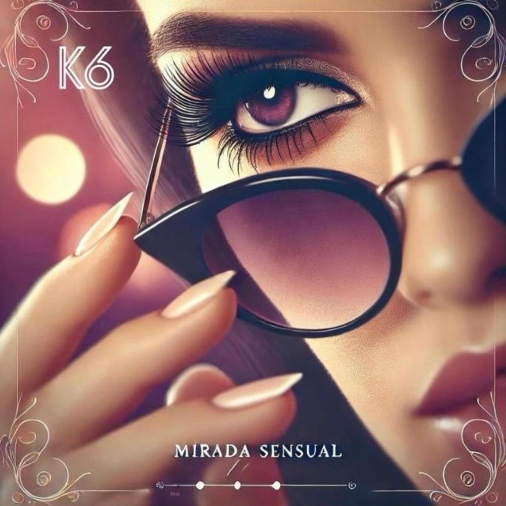 Mirada Sensual (Explicit)