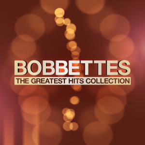 Album The Greatest Hits Collection oleh Bobbettes