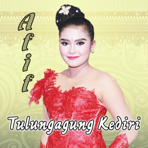 Afif的專輯Tulungagung Kediri