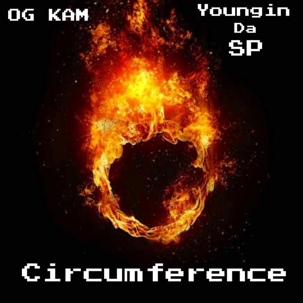 Circumference (feat. OG KAM) (Explicit)