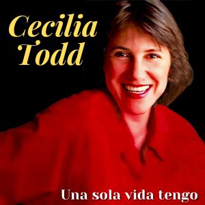Cecilia Todd的專輯Una Sola Vida Tengo