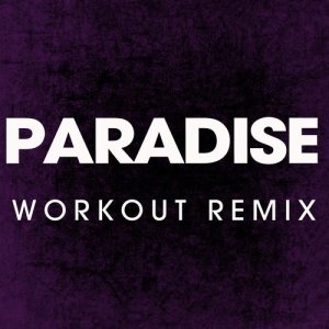 Power Music Workout的專輯Paradise - Single