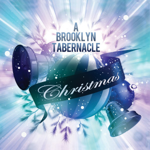 Brooklyn Tabernacle Choir的专辑A Brooklyn Tabernacle Christmas