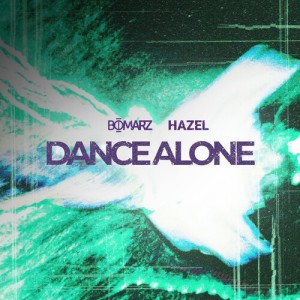 Listen to Dance Alone song with lyrics from Bomarz