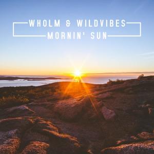 Album Mornin' Sun from Wholm