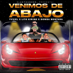Album Venimos De Abajo (Explicit) oleh Dowba Montana