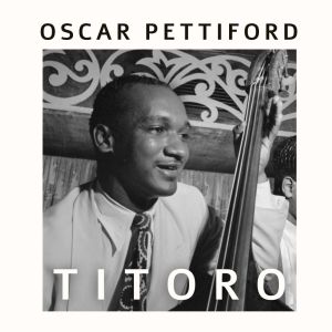 Album Titoro oleh Oscar Pettiford