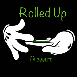Rolled Up (Explicit)