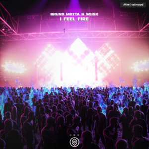 Listen to I Feel Fire (Extended Mix) song with lyrics from Bruno Motta