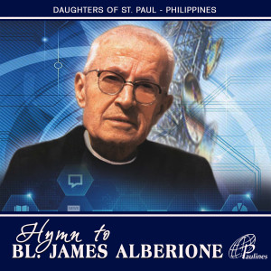 Paulines Choir的專輯HYMN TO BLESSED JAMES ALBERIONE
