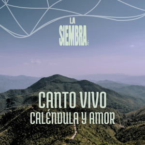 Album Caléndula y Amor from La Siembra
