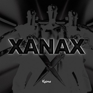 Listen to KALMADI XANAXIM (Explicit) song with lyrics from Kairas