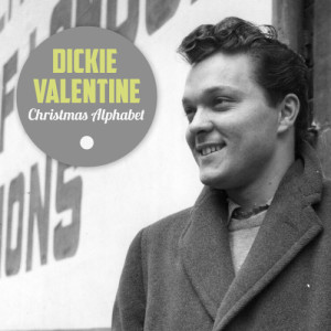 收聽Dickie Valentine的Christmas Alphabet歌詞歌曲