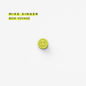 ดาวน์โหลดและฟังเพลง Bon Voyage พร้อมเนื้อเพลงจาก Mike Singer