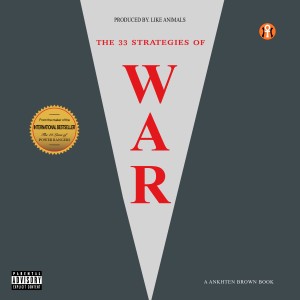 Album THE 33 STRATEGIES OF WAR (Explicit) from Ankhten Brown