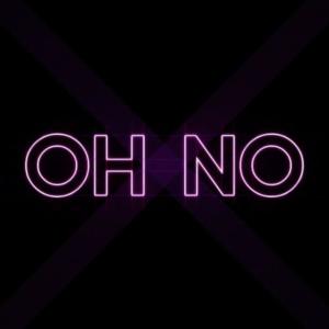 收聽Royal Sapien的Oh No (Original Mix)歌詞歌曲