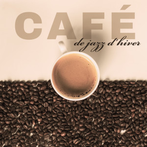 Listen to Café de jazz d'hiver song with lyrics from Jazz Douce Musique D'ambiance
