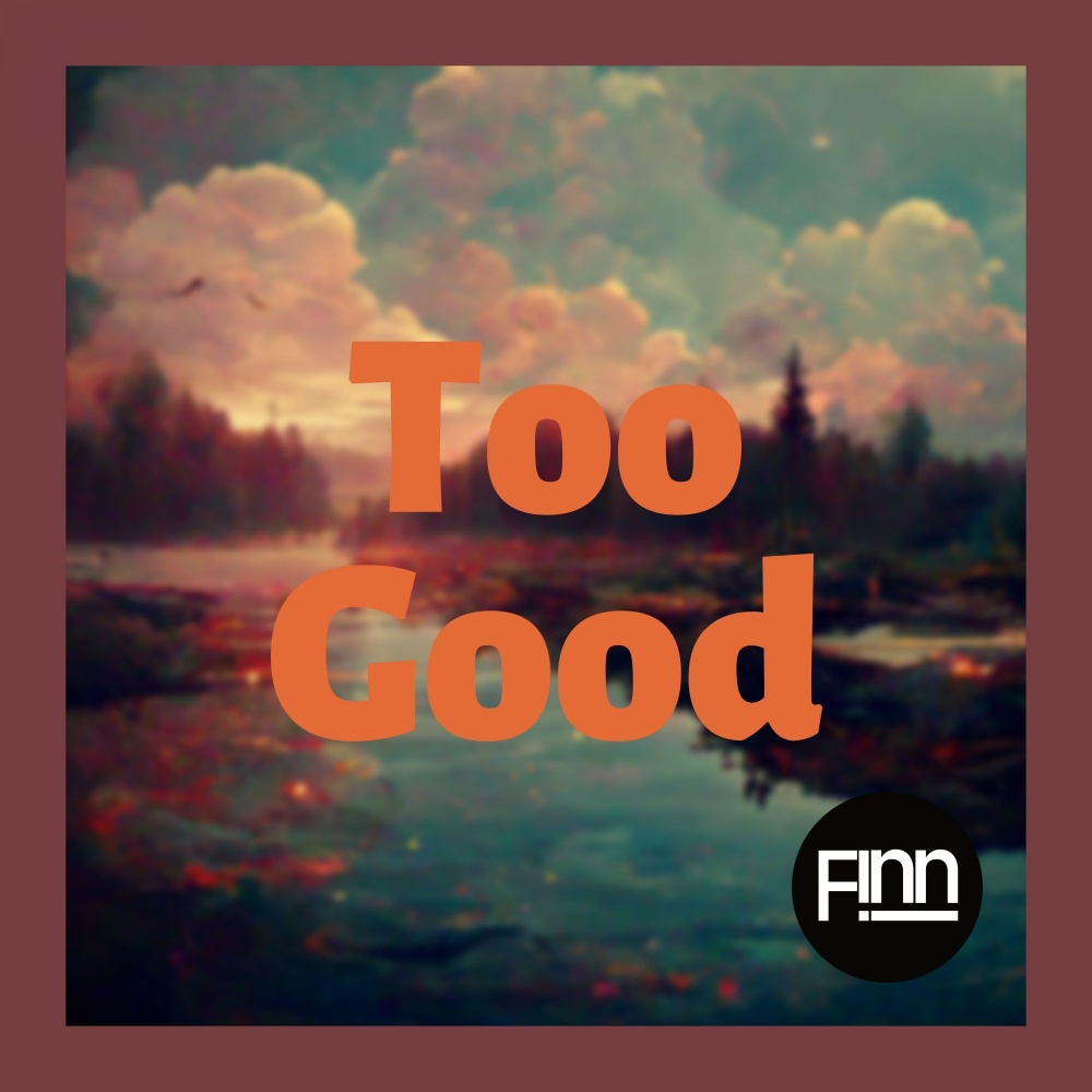 Too Good (Extended Mix)