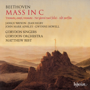 Corydon Singers的專輯Beethoven: Mass in C Major; Ah! perfido; Tremate, Op. 116