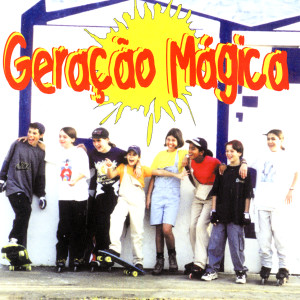 收聽Geração Mágica的Mammamia歌詞歌曲