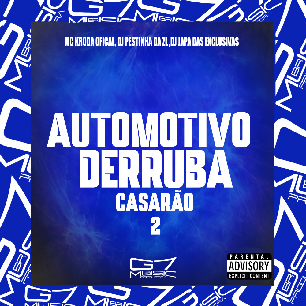 Automotivo Derruba Casarão 2 (Explicit)