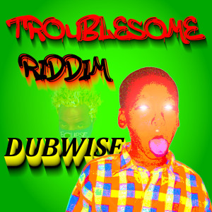 Listen to Troublesome Riddim Dubwise song with lyrics from TOTAL ECLIPSE ENT