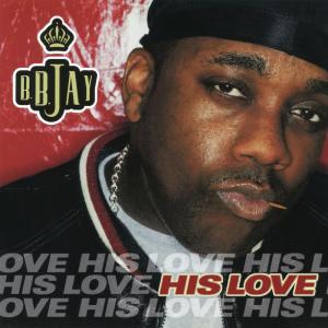 Album His Love from B.B. Jay