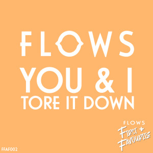 ดาวน์โหลดและฟังเพลง Tore It Down พร้อมเนื้อเพลงจาก Flows