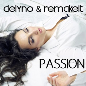 Listen to Passion (Future Nation Remix Extended) song with lyrics from Delyno