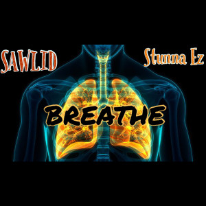 Dengarkan Breathe (Explicit) lagu dari Stunna Ez dengan lirik