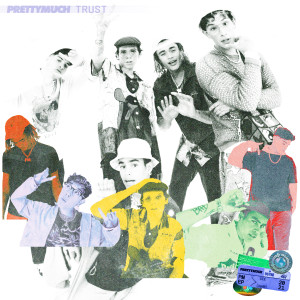 อัลบัม Trust ศิลปิน PRETTYMUCH