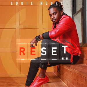 Eddie Neblett的专辑Reset