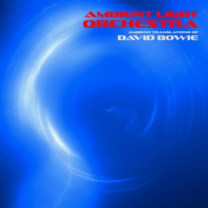 ดาวน์โหลดและฟังเพลง Space Oddity พร้อมเนื้อเพลงจาก Ambient Light Orchestra