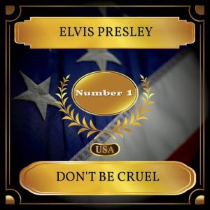 Elvis Presley的專輯Don't Be Cruel