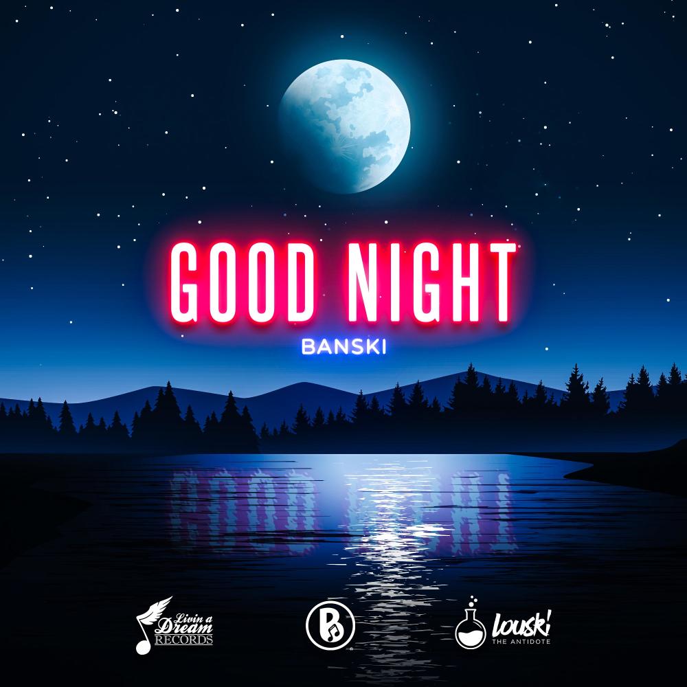 GOOD NIGHT (Explicit)