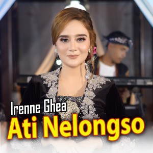 Ati Nelongso dari Irenne Ghea