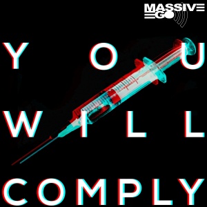Album You Will Comply (Explicit) from Massive Ego