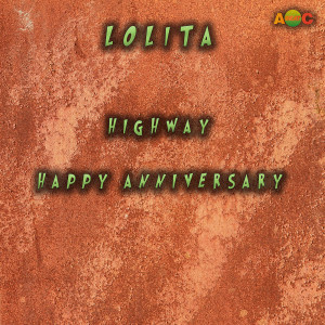 ดาวน์โหลดและฟังเพลง HAPPY ANNIVERSARY (Extended Mix) พร้อมเนื้อเพลงจาก Lolita