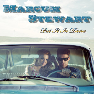 Marcum Stewart的专辑Put It in Drive