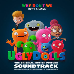 ดาวน์โหลดและฟังเพลง Don't Change พร้อมเนื้อเพลงจาก Why Don't We