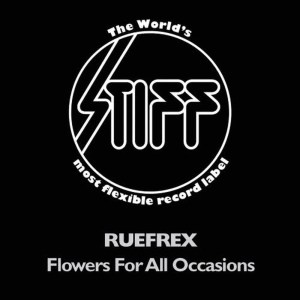 Ruefrex的專輯Flowers For Ocassions