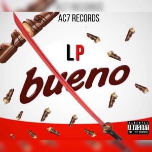 AC7的專輯Bueno (feat. LP) (Explicit)