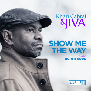 Khari Cabral Simmons的专辑Show Me The Way / North Node