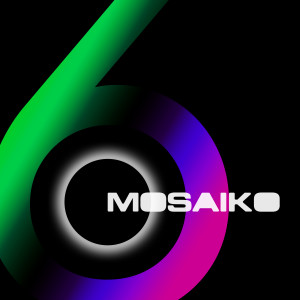 Album 6 (Explicit) from MOSAIKO
